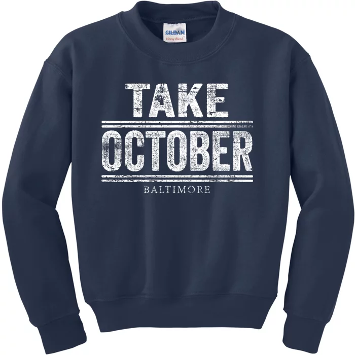 Baltimore Take October Kids Sweatshirt