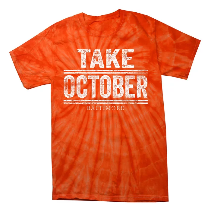 Baltimore Take October Tie-Dye T-Shirt