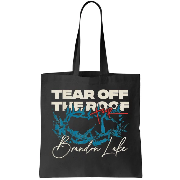 Brandon Tear Off The Roof Merch Lake Totf Tote Bag