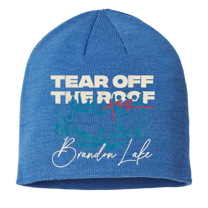 Brandon Tear Off The Roof Merch Lake Totf 8 1/2in Sustainable Knit Beanie