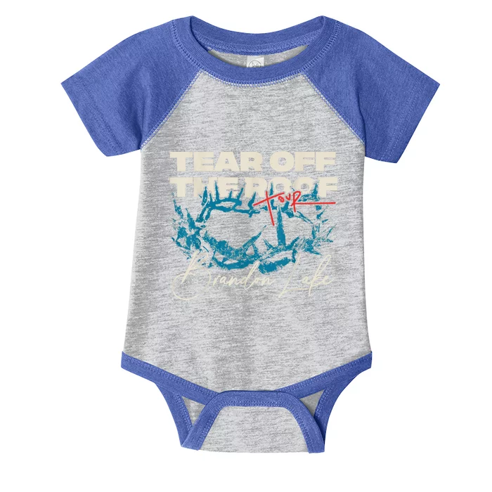 Brandon Tear Off The Roof Merch Lake Totf Infant Baby Jersey Bodysuit