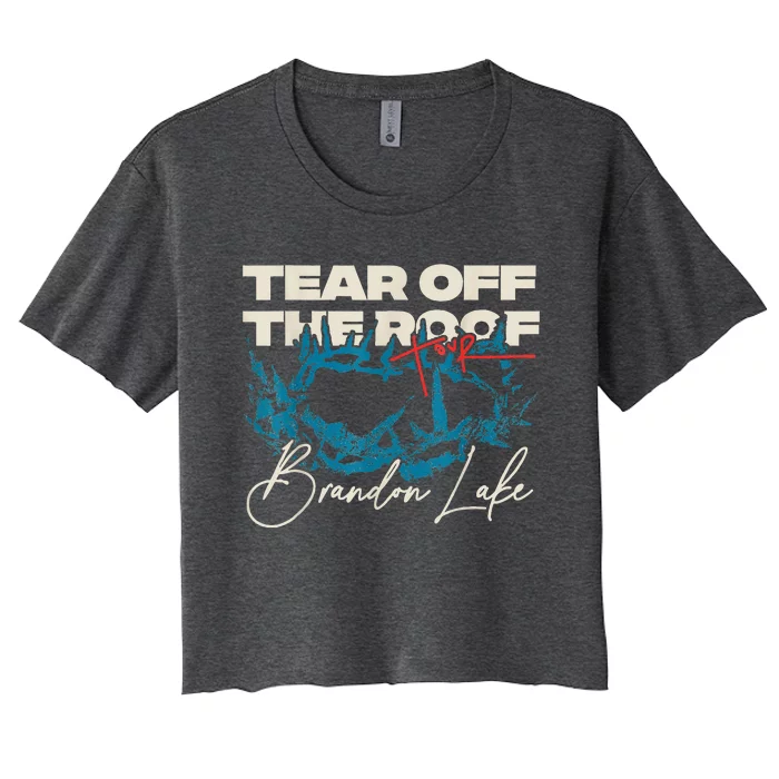 Brandon Tear Off The Roof Merch Lake Totf Women's Crop Top Tee