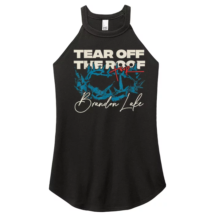 Brandon Tear Off The Roof Merch Lake Totf Women’s Perfect Tri Rocker Tank