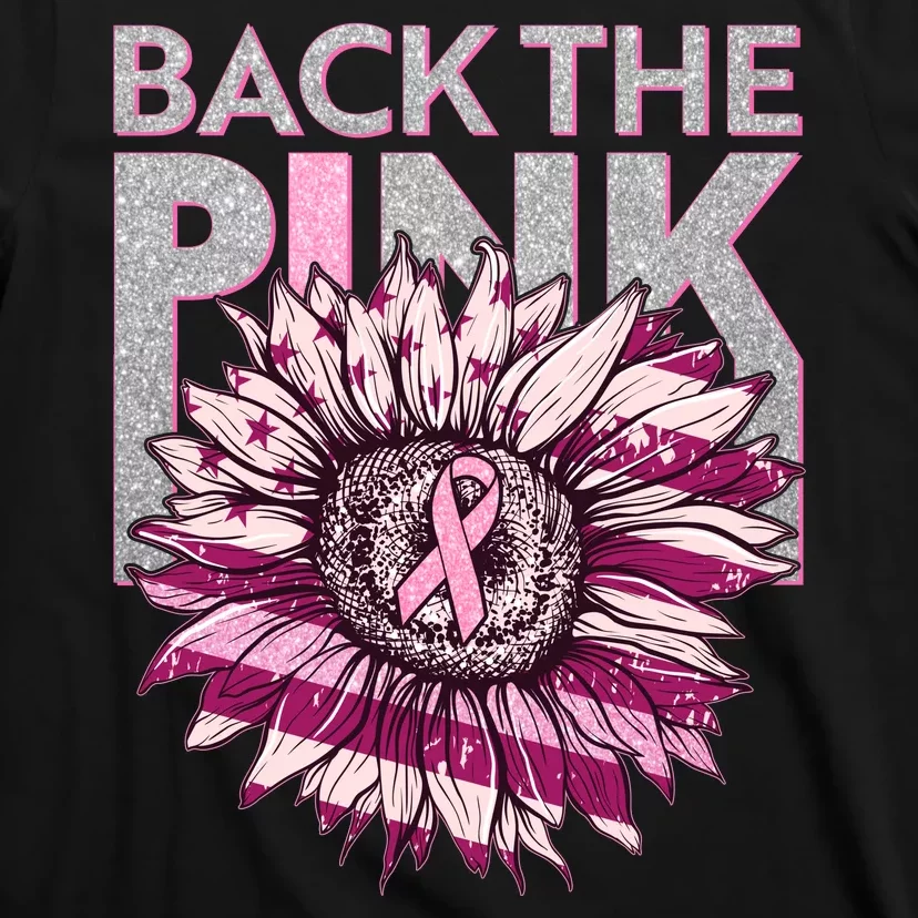 Back The Pink Breast Cancer Awareness Sunflower Ribbon T-Shirt