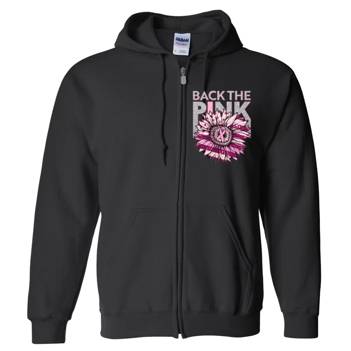 Back The Pink Breast Cancer Awareness Sunflower Ribbon Full Zip Hoodie