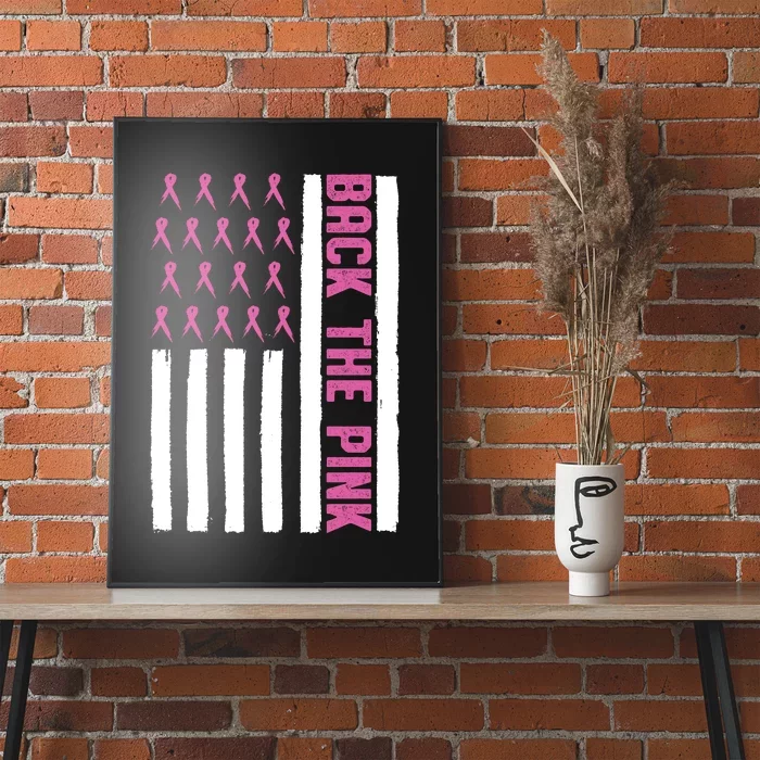 Back The Pink Breast Cancer Awareness Flag Poster