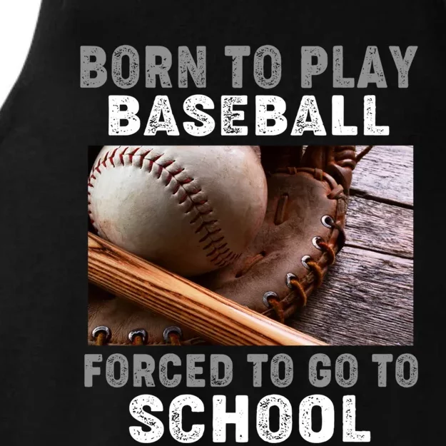 Born To Play Baseball Forced To Go To School Baseball Lover Gift Ladies Tri-Blend Wicking Tank