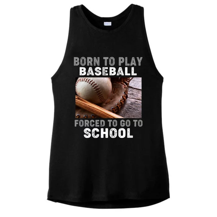 Born To Play Baseball Forced To Go To School Baseball Lover Gift Ladies Tri-Blend Wicking Tank