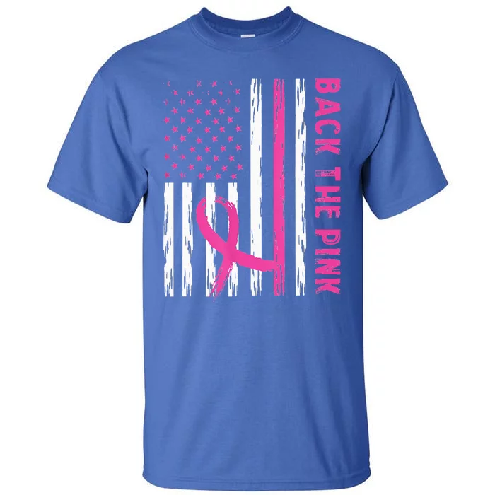 Back The Pink Ribbon Flag Breast Cancer Warrior Tall T-Shirt