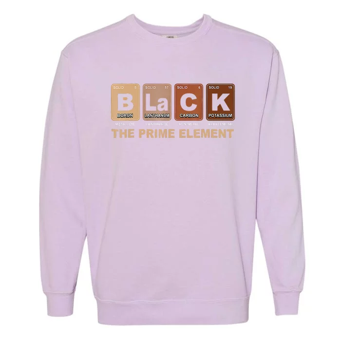 Black The Prime Element Black History Month Periodic Table Garment-Dyed Sweatshirt