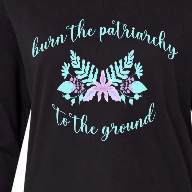 Burn The Patriarchy To The Ground Womens Cotton Relaxed Long Sleeve T-Shirt