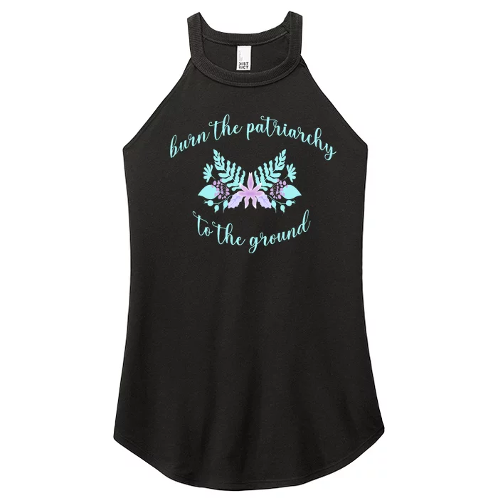 Burn The Patriarchy To The Ground Women’s Perfect Tri Rocker Tank