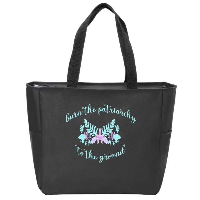 Burn The Patriarchy To The Ground Zip Tote Bag