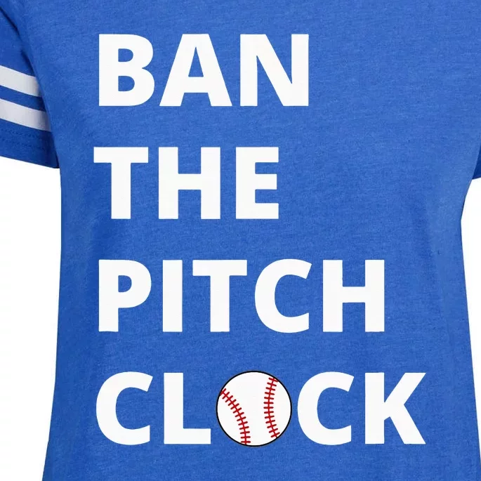 Ban The Pitch Clock In Baseball Show Your Support Enza Ladies Jersey Football T-Shirt