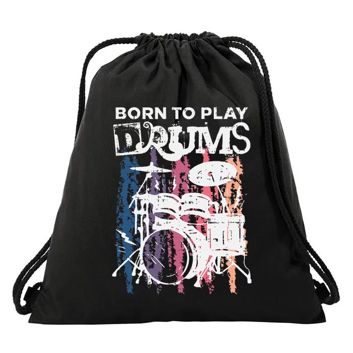 Born To Play Drums Drumming Rock Music Band Drummer Drawstring Bag