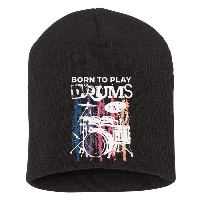 Born To Play Drums Drumming Rock Music Band Drummer Short Acrylic Beanie