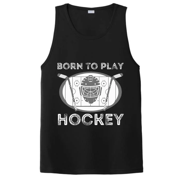 Born To Play Hockey Funny Ice Hockey Player Performance Tank