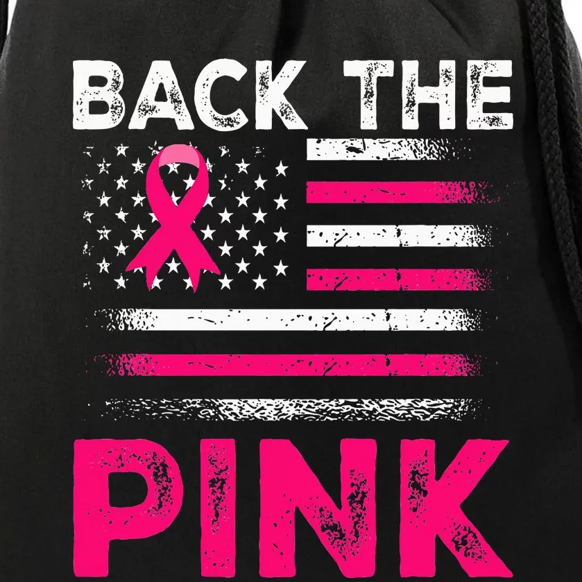 Back The Pink Ribbon Flag Breast Cancer Warrior Drawstring Bag