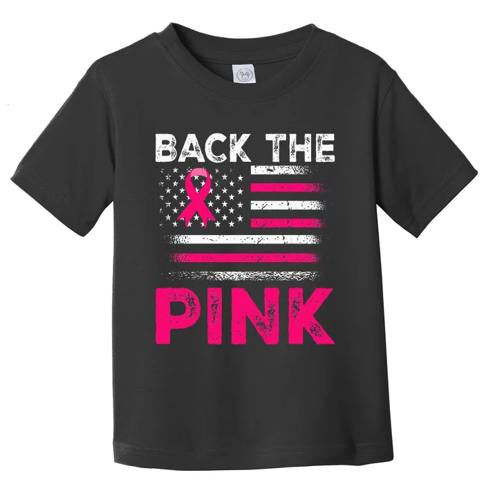 Back The Pink Ribbon Flag Breast Cancer Warrior Toddler T-Shirt