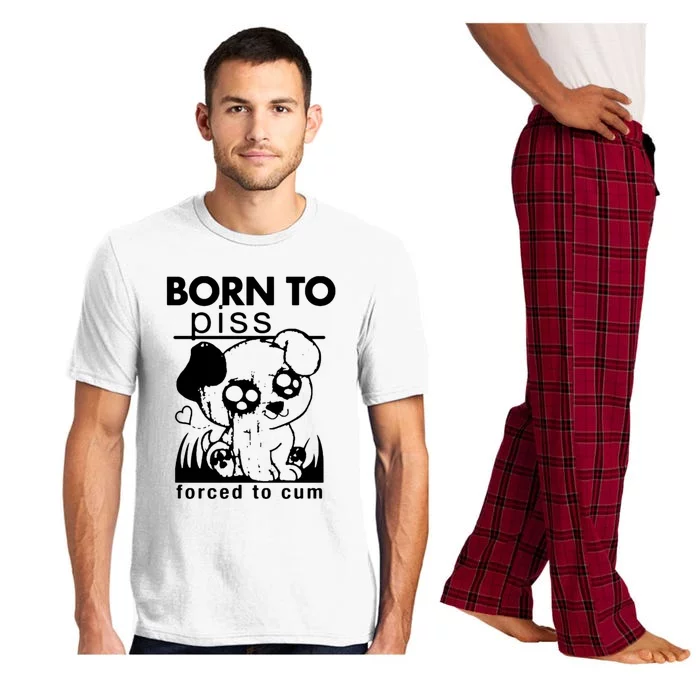 Born To Piss Forced To Cum Funny Dog Pajama Set