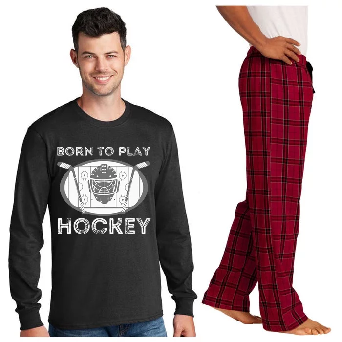 Born To Play Hockey Funny Ice Hockey Player Gift Long Sleeve Pajama Set