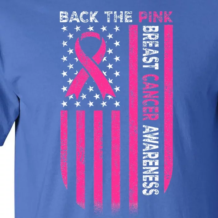 Back The Pink Ribbon American Flag Breast Cancer Awareness Tall T-Shirt