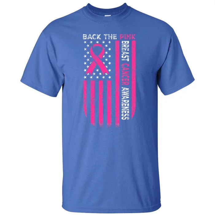 Back The Pink Ribbon American Flag Breast Cancer Awareness Tall T-Shirt