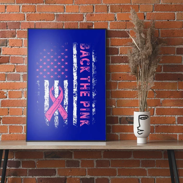 Back The P.I.N.K. Breast Cancer Awareness Flag Poster