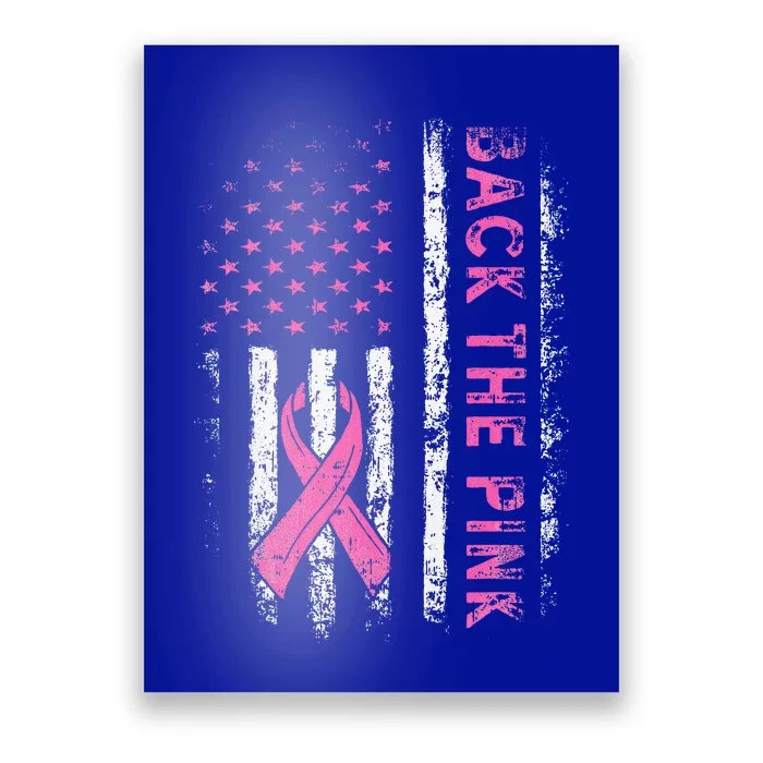 Back The P.I.N.K. Breast Cancer Awareness Flag Poster