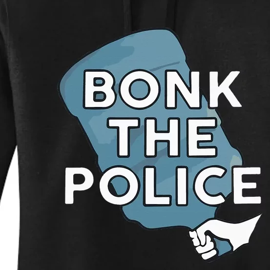 Bonk The P.O.L.I.C.E Women's Pullover Hoodie