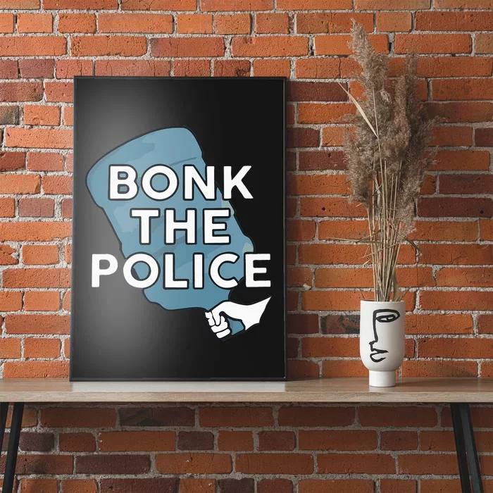 Bonk The P.O.L.I.C.E Poster