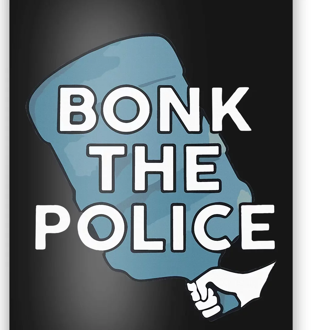 Bonk The P.O.L.I.C.E Poster