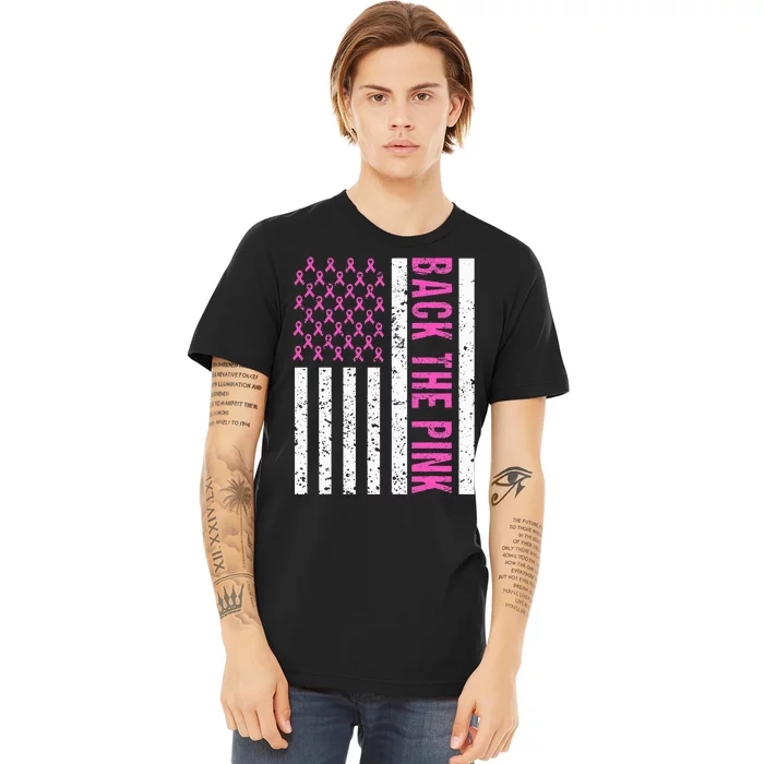 Back The Pink Breast Cancer Awareness Flag Premium T-Shirt