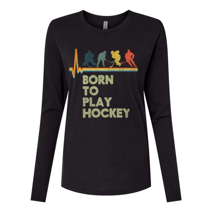 Born To Play Hockey Retro Silhouette Great Gift Womens Cotton Relaxed Long Sleeve T-Shirt