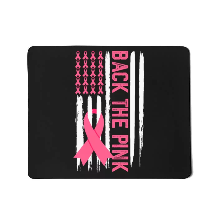 Back The Pink Ribbon Usa Flag Breast Cancer Awareness In October We Wear Pink Mousepad