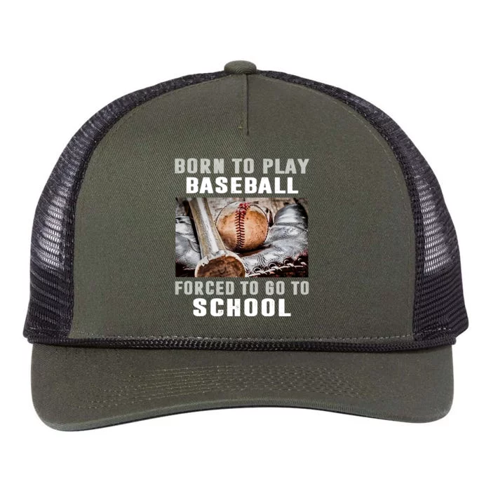 Born To Play Baseball Forced To Go To School Cool Gift Retro Rope Trucker Hat Cap