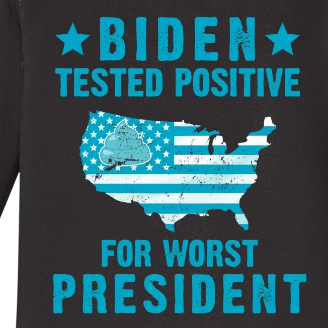 Biden Tested Positive For The Worst President Baby Long Sleeve Bodysuit