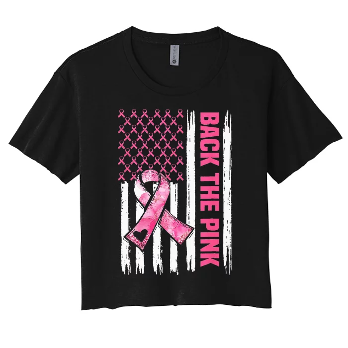 Back The Pink Warrior Flag American Breast Cancer Awareness Women's Crop Top Tee