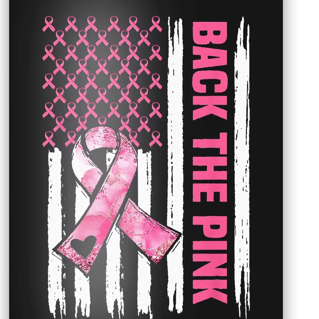 Back The Pink Warrior Flag American Breast Cancer Awareness Poster