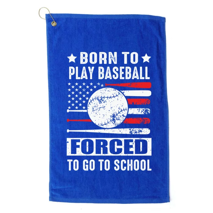 Born To Play Baseball Forced To Go To School Usa Flag Gift Platinum Collection Golf Towel