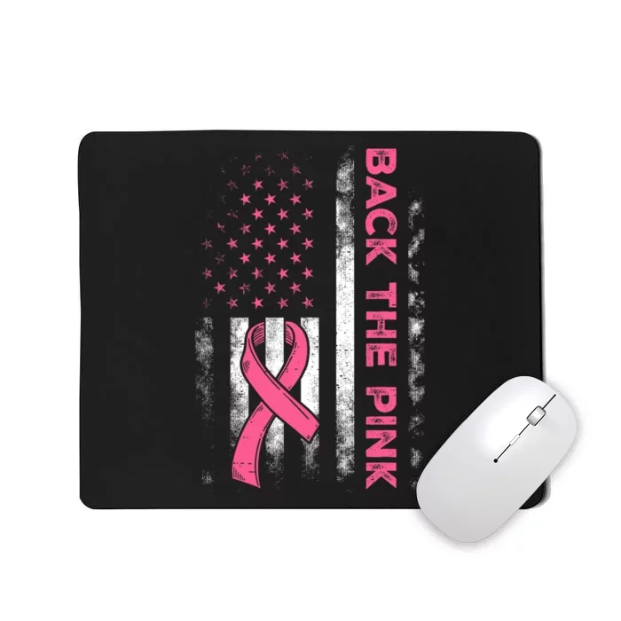 Back The P.I.N.K. Us Flag Breast Cancer Awareness Mousepad