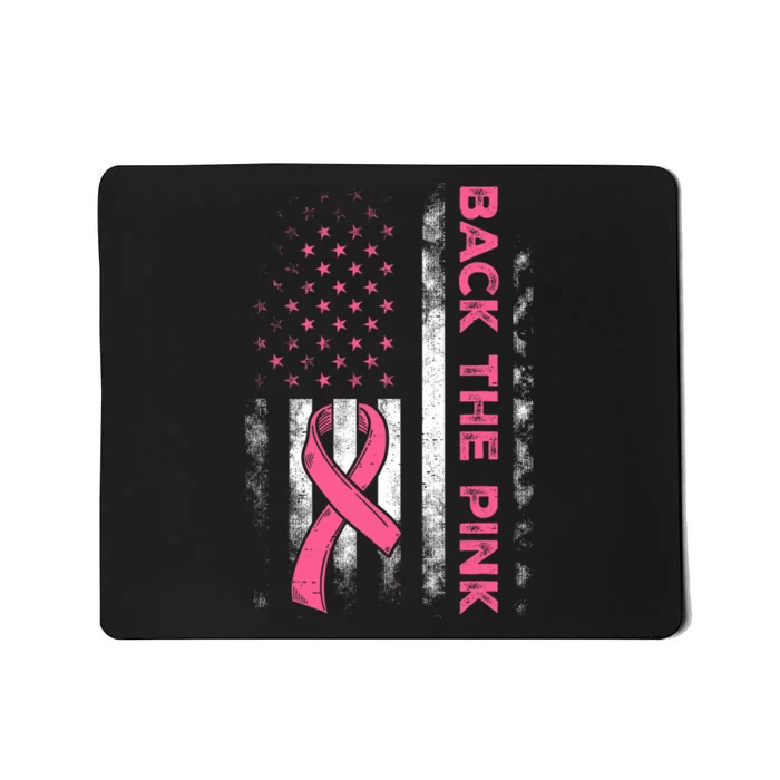 Back The P.I.N.K. Us Flag Breast Cancer Awareness Mousepad