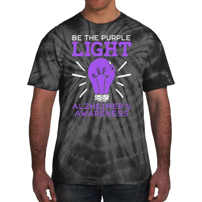 Be The Purple Light End ALZ Alzheimers Disease Awareness Tie-Dye T-Shirt