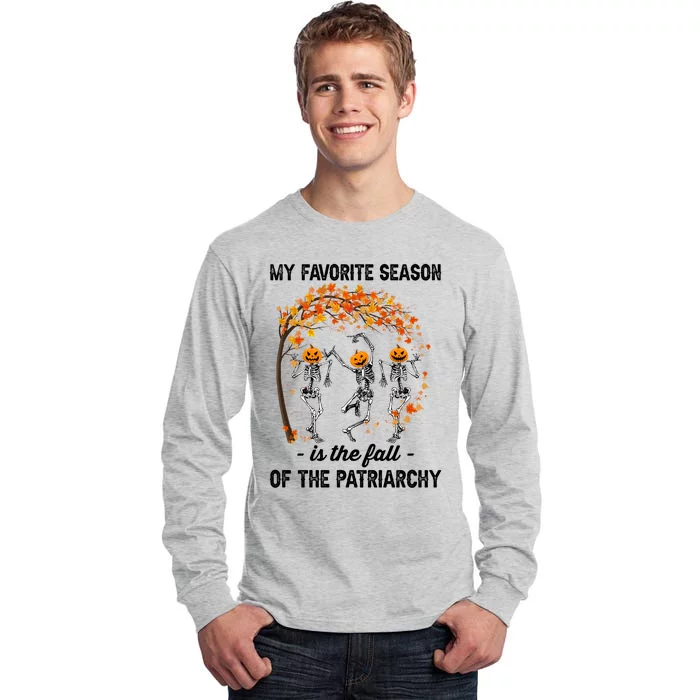 Burn The Patriarchy Funny Feminist Halloween Gift Tall Long Sleeve T-Shirt