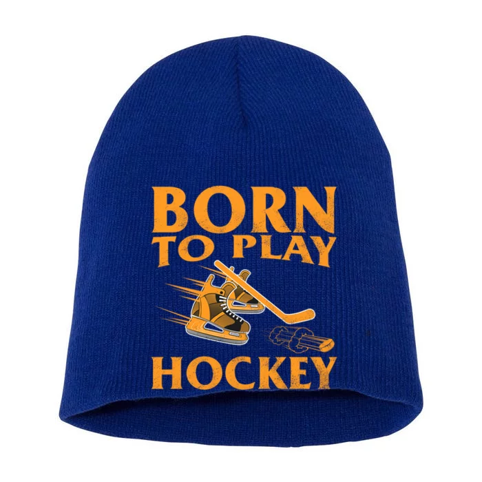 Born To Play Hockey Vintage Ice Hockey Player Gift Great Gift Short Acrylic Beanie