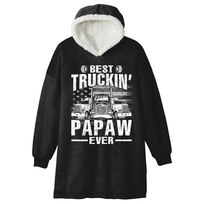 Best Truckin Papaw Ever Usa Flag Hooded Wearable Blanket