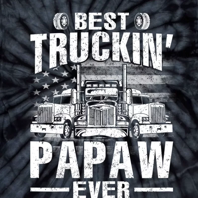 Best Truckin Papaw Ever Usa Flag Tie-Dye T-Shirt