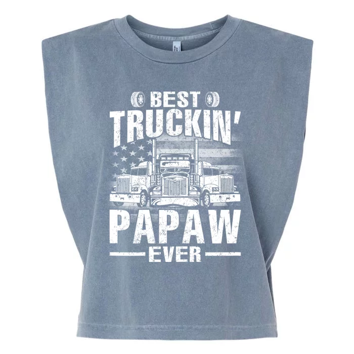 Best Truckin Papaw Ever Usa Flag Garment-Dyed Women's Muscle Tee