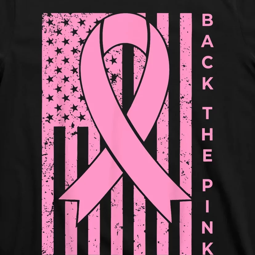 Back The Pink Breast Cancer Awareness Flag Women Men T-Shirt