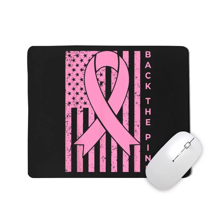 Back The Pink Breast Cancer Awareness Flag Women Men Mousepad